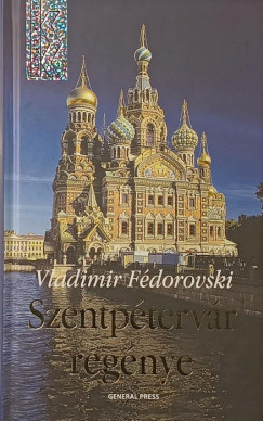 Vladimir F�dorovski - Szentp�terv�r reg�nye