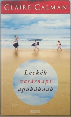 Claire Calman - Leckk vasrnapi apukknak