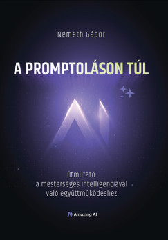 Németh Gábor - A promptoláson túl