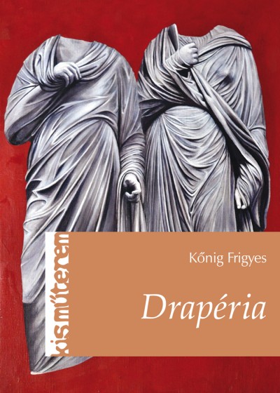 Kõnig Frigyes - Drapéria