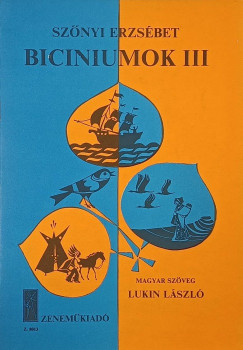 Lukin Lszl - Sznyi Erzsbet - Biciniumok III - Ausztrl, japn, amerikai, francia s romniai magyar npdalok