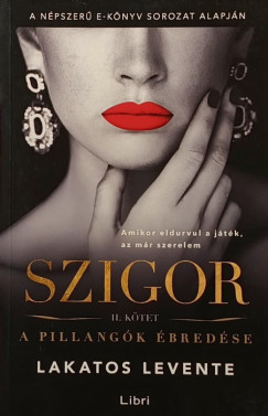 Lakatos Levente - Szigor II. kötet