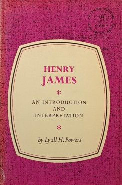 Lyall H. Powers - Henry James