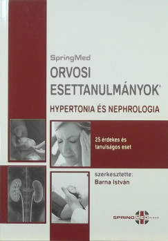 Dr. Barna Istvn   (Szerk.) - Orvosi esettanulmnyok