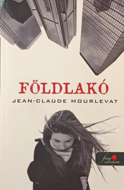 Jean-Claude Mourlevat - Fldlak