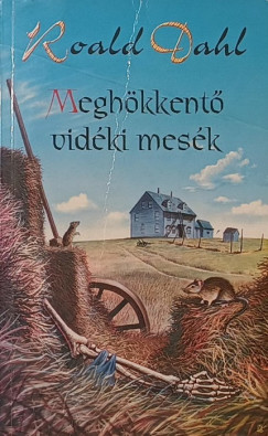 Roald Dahl - Megh�kkent� vid�ki mes�k