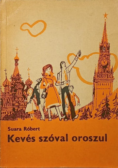 Suara R�bert - Kev�s sz�val oroszul