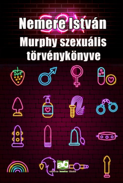Nemere Istvn - Murphy ?szexulis trvnyknyve