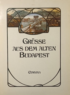 Kollin Ferenc - Grüsse aus dem alten Budapest