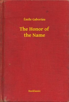 mile Gaboriau - The Honor of the Name