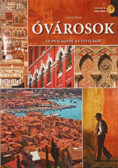Lerner Jnos - vrosok az vilgtl, az jvilgig