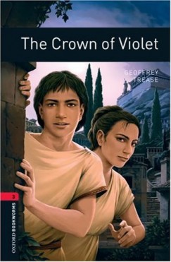 Geoffrey Trease - THE CROWN OF VIOLET - OBW LIBRARY 3.