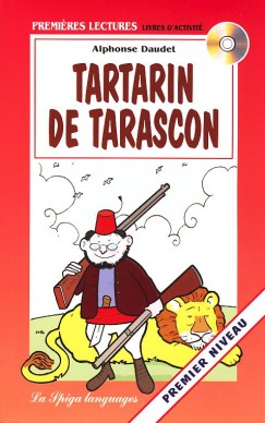 Alphonse Daudet - Tartarin de Tarascon