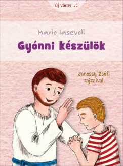 Mario Iasevoli - Gynni kszlk
