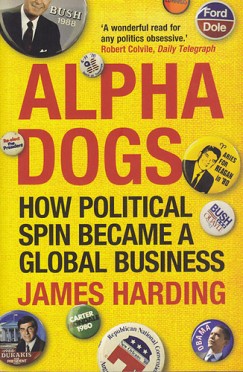 James Harding - Alpha Dogs