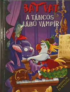 Roberto Pavanello - Bat Pat: A tncos lb vmpr
