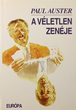 Paul Auster - A véletlen zenéje