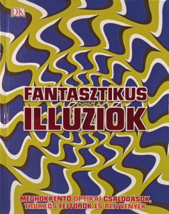 Nagy Györgyi Eszter (Szerk.) - Fantasztikus illúziók