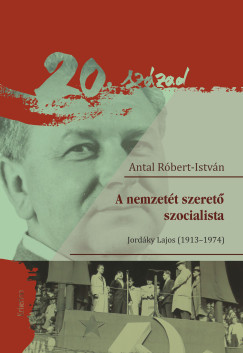 Antal Rbert-Istvn - A nemzett szeret szocialista