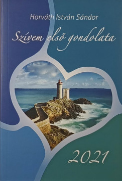 Horvth Istvn Sndor - Szvem els gondolata 2021