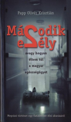 Papp Oliv�r Kriszti�n - M�sodik es�ly