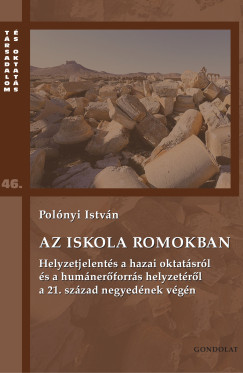 Polnyi Istvn - Az iskola romokban