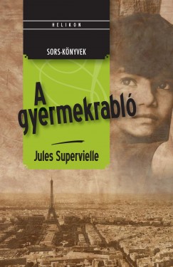 Jules Superville - A gyermekrabl
