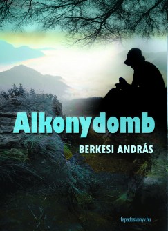 Berkesi Andrs - Alkonydomb