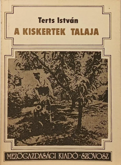 Terts Istvn - A kiskertek talaja