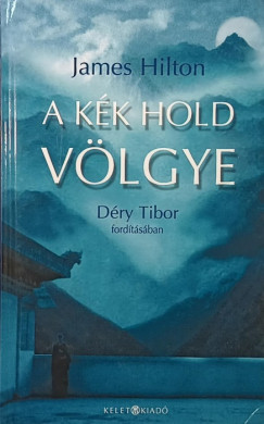 James Hilton - A k�k hold v�lgye