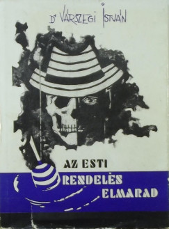 Dr. V�rszegi Istv�n - Az esti rendel�s elmarad