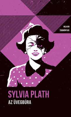 Sylvia Plath - Az vegbra
