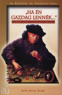 Kurt�nn� Vad�szlaki Ilona - Ha �n gazdag lenn�k...