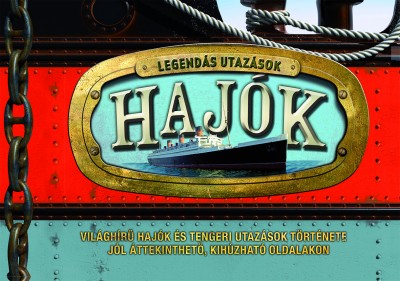 Pataki Andrea  (Szerk.) - Rusznk Gyrgy  (Szerk.) - Legends utazsok - Hajk