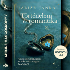 Fábián Janka - Történelem és romantika 2.