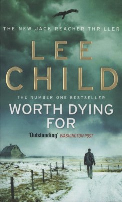 Lee Child - Worth Dying For