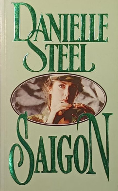 Danielle Steel - Saigon