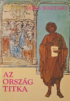 Mika Waltari - Az ország titka