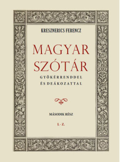 Kresznerics Ferencz - Magyar sztr gykrrenddel s dekozattal - Msodik rsz