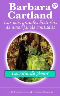 Barbara Cartland - Lecci�n de Amor
