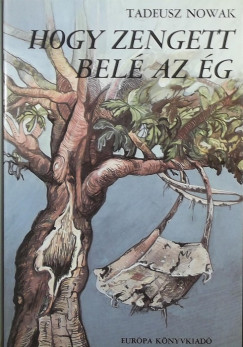 Tadeusz Nowak - Hogy zengett bel az g