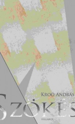Kro� Andr�s - Sz�k�s