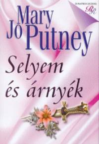 Mary Jo Putney - Selyem s rnyk