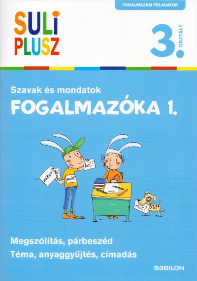 Bozsik Rozália (Összeáll.) - Fogalmazóka 1.