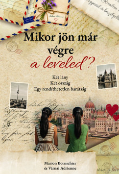 Marion Bornschier - Várnai Adrienne - Mikor jön már végre a leveled?