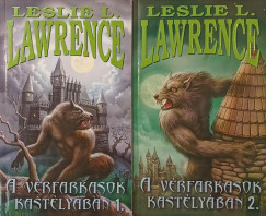 Leslie L. Lawrence - A v�rfarkasok kast�ly�ban 1-2.