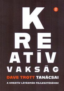 Dave Trott - Kreat�v Vaks�g