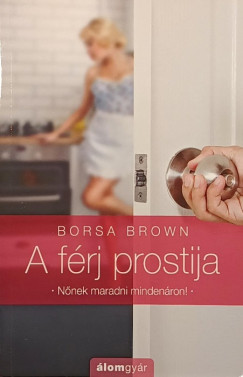 Borsa Brown - A férj prostija