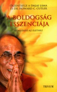 Howard C. Cutler - szentsge A Xiv. Dalai Lma - A boldogsg esszencija