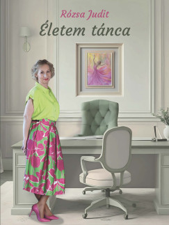 R�zsa Judit - �letem t�nca